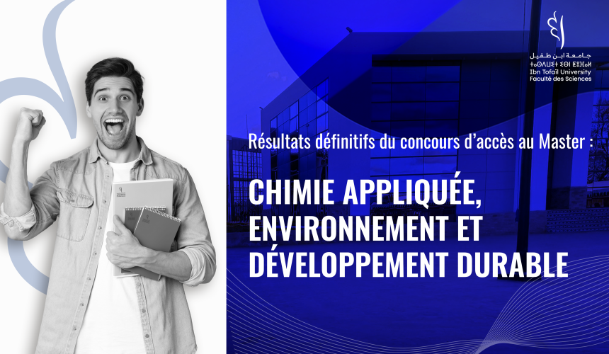 Résultats définitifs du concours d’accès au Master Chimie Appliquée, Environnement et Développement Durable