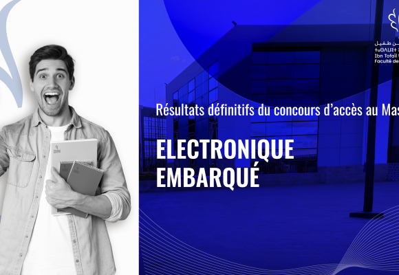 Résultats définitifs du concours d’accès au Master Electronique Embarqué