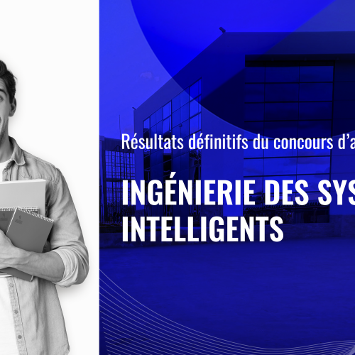 Résultats définitifs du concours d’accès au Master Ingénierie des Systèmes Intelligents