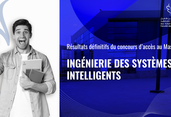 Résultats définitifs du concours d’accès au Master Ingénierie des Systèmes Intelligents