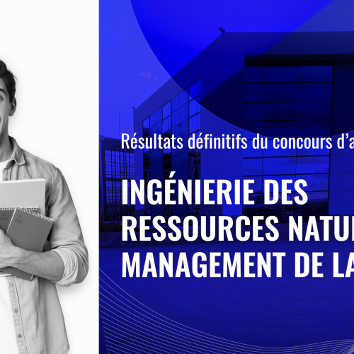 Résultats définitifs du concours d’accès au Master Ingénierie des Ressources Naturelle et Management de la Qualité