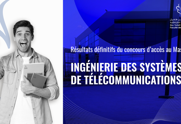 Résultats définitifs du concours d’accès au Master Ingénierie des Systèmes de Télécommunications