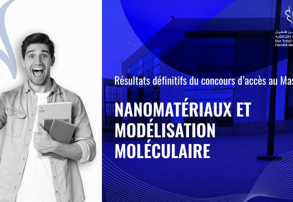 Résultats définitifs du concours d’accès au Master Nanomatériaux et Modélisation Moléculaire