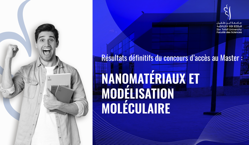 Résultats définitifs du concours d’accès au Master Nanomatériaux et Modélisation Moléculaire