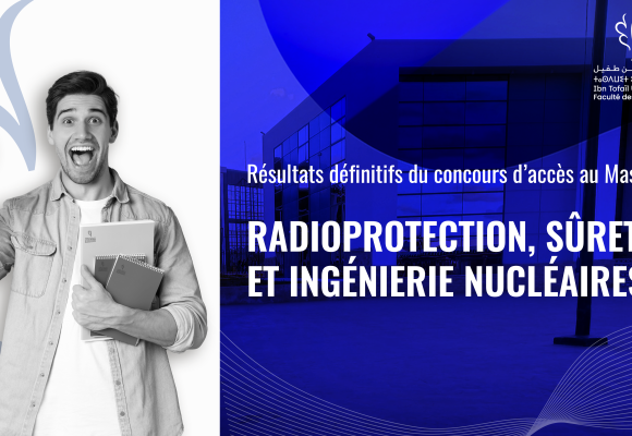 Résultats définitifs du concours d’accès au Master Radioprotection, Sûreté et Ingénierie Nucléaires