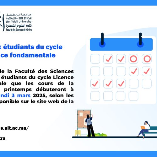 Avis aux étudiants du cycle Licence fondamentale : Les emplois des semestres S2, S4 et S6 session du printemps 2025