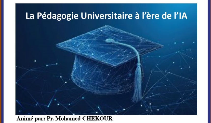 Ramadan des Sciences 4ème édition – La Pédagogie Universitaire à l’ère de l’IA Ramadan des Sciences 4ème édition – La Pédagogie Universitaire à l’ère de l’IA