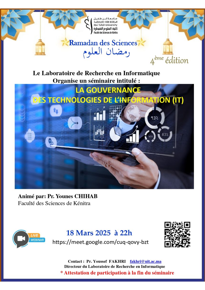 Ramadan des Sciences  4ème édition –  LA GOUVERNANCE DES TECHNOLOGIES DE L’INFORMATION (TI)