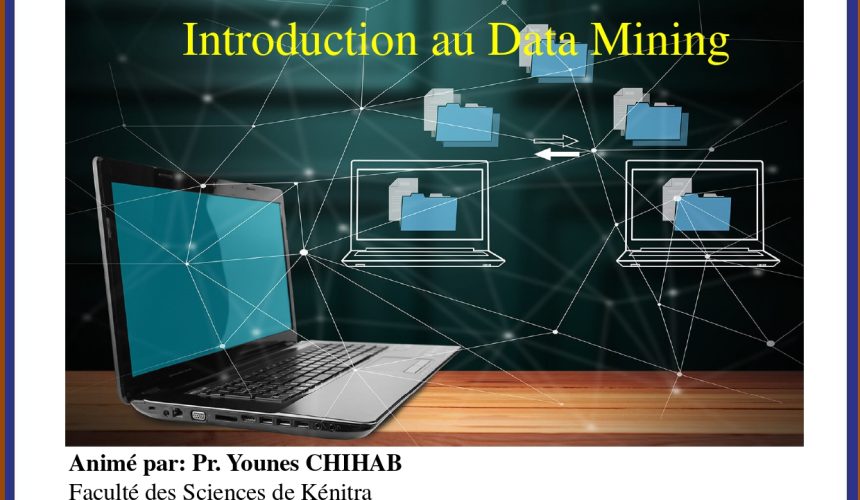 Ramadan des Sciences 4ème édition – Introduction au Data Mining Ramadan des Sciences 4ème édition – Introduction au Data Mining