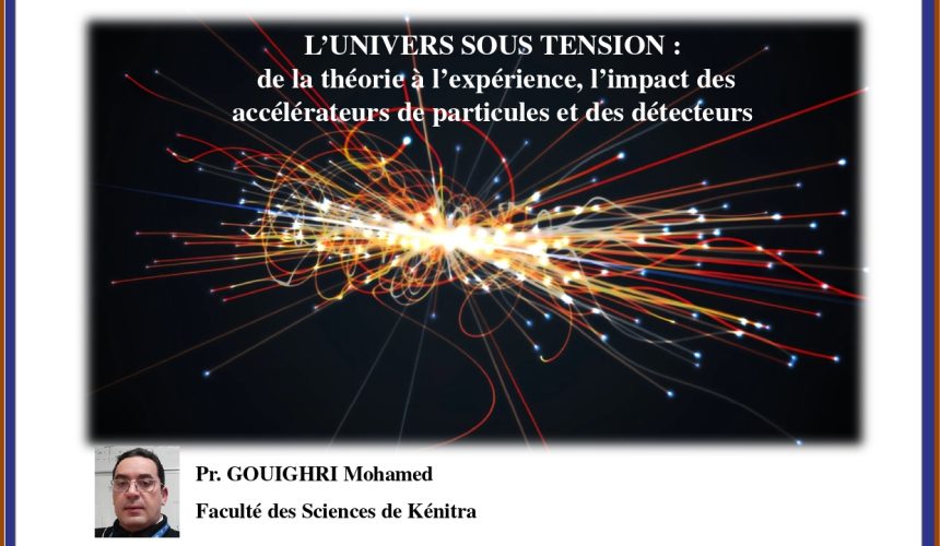 Ramadan des Sciences   4ème édition – Le Laboratoire Physique des Matériaux et Subatomique organise un séminaire intitulé :