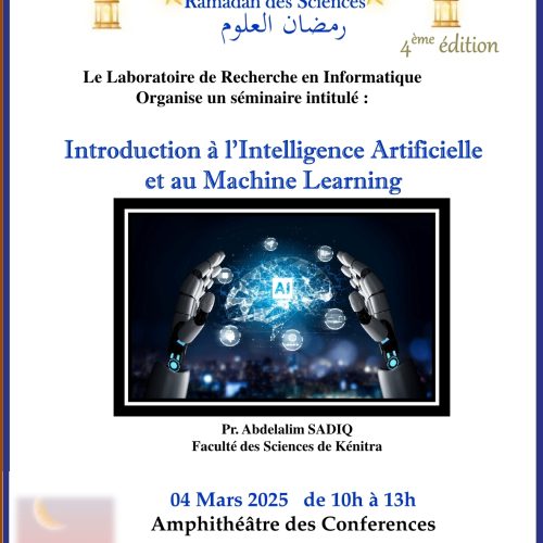 Ramadan des Sciences 4ème édition – Introduction à l’Intelligence Artificielle  et au Machine Learning.
