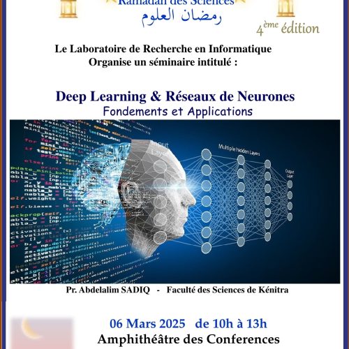 Ramadan des Sciences 4ème édition – Deep Learning et Réseaux de Neurones,  Fondements et Applications.