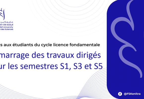 Avis aux étudiants du cycle licence fondamentale – Démarrage des travaux dirigés pour les semestres S1, S3 et S5