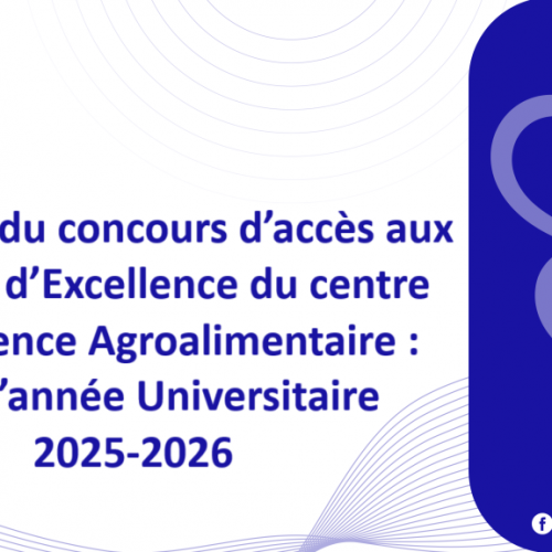 Résultats du concours d’accès aux Licences d’Excellence du centre d’excellence Agroalimentaire : licence d’excellence « Biotechnologies agroalimentaires » et licence d’excellence « Agronomie et Innovation » pour l’année Universitaire 2025-2026