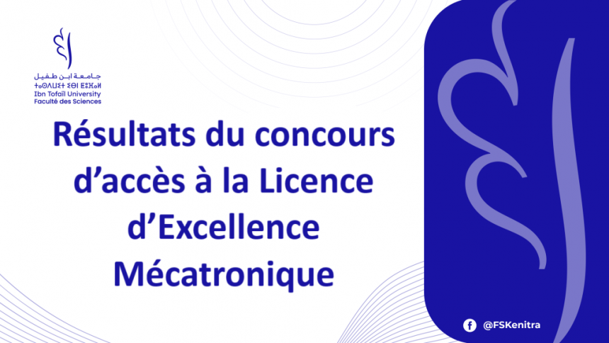 Résultats du concours d’accès à la Licence d’Excellence Mécatronique