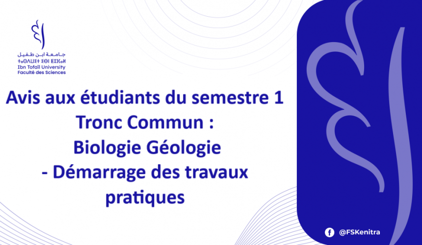 Avis aux étudiants du semestre 1 Tronc Commun : Biologie Géologie – Démarrage des travaux pratiques