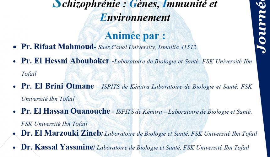 Journée Scientifique-Schizophrénie : Gènes, Immunité et Environnement.