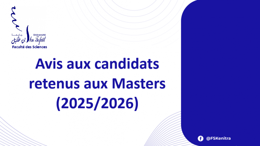 Avis aux candidats retenus aux Masters (2025/2026)