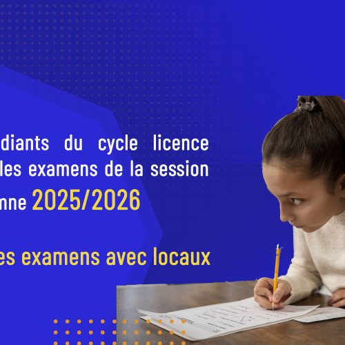 Calendrier des examens avec locaux du cycle licence fondamentale Session normal d’Automne 2025/2026 Calendrier des examens avec locaux du cycle licence fondamentale Session normal d’Automne 2025/2026