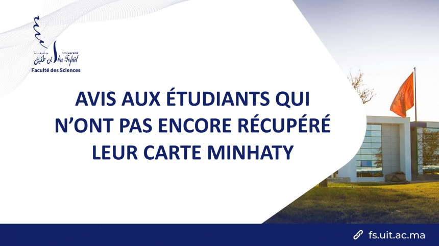Avis aux étudiants qui n’ont pas encore récupéré leur carte Minhaty