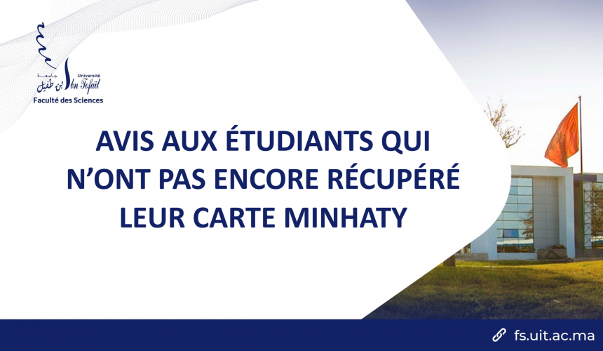 Avis aux étudiants qui n’ont pas encore récupéré leur carte Minhaty Avis aux étudiants qui n’ont pas encore récupéré leur carte Minhaty