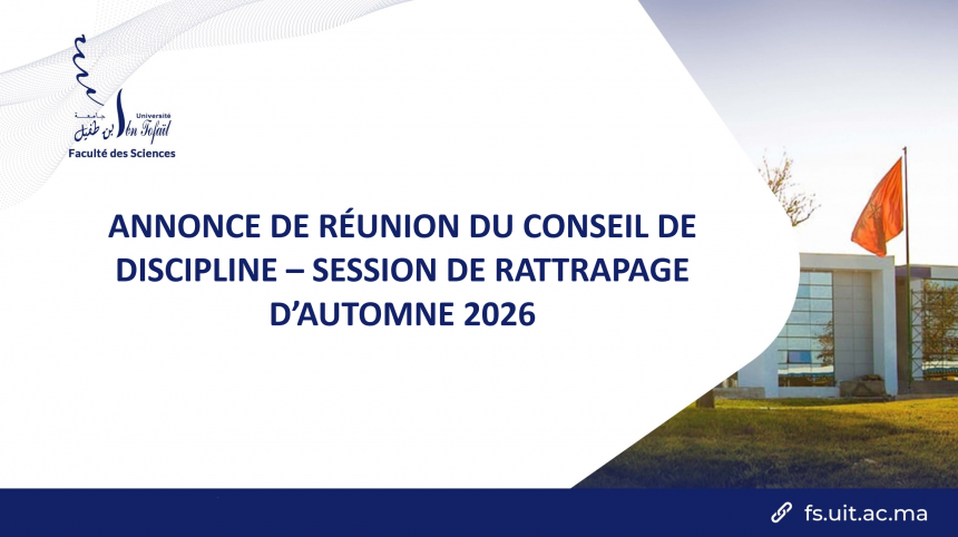 Annonce de Réunion du Conseil de Discipline – Session Rattrapage d&rsquo;Automne 2026.