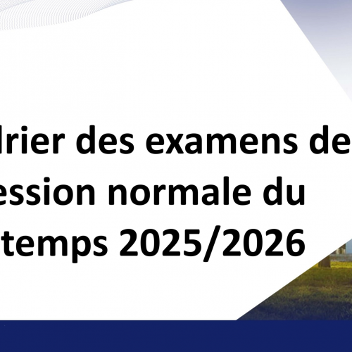 Calendrier des examens de la session normale du printemps 2025/2026