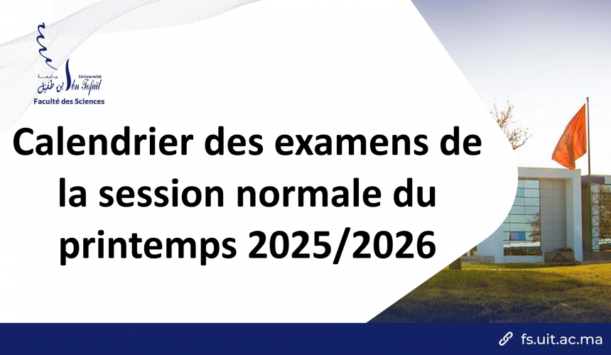 Calendrier des examens de la session normale du printemps 2025/2026