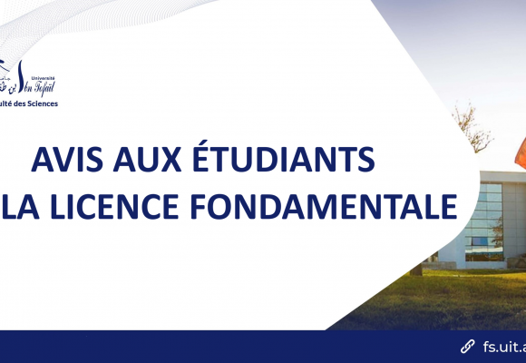 AVIS AUX ÉTUDIANTS DE LA LICENCE FONDAMENTALE AVIS AUX ÉTUDIANTS DE LA LICENCE FONDAMENTALE