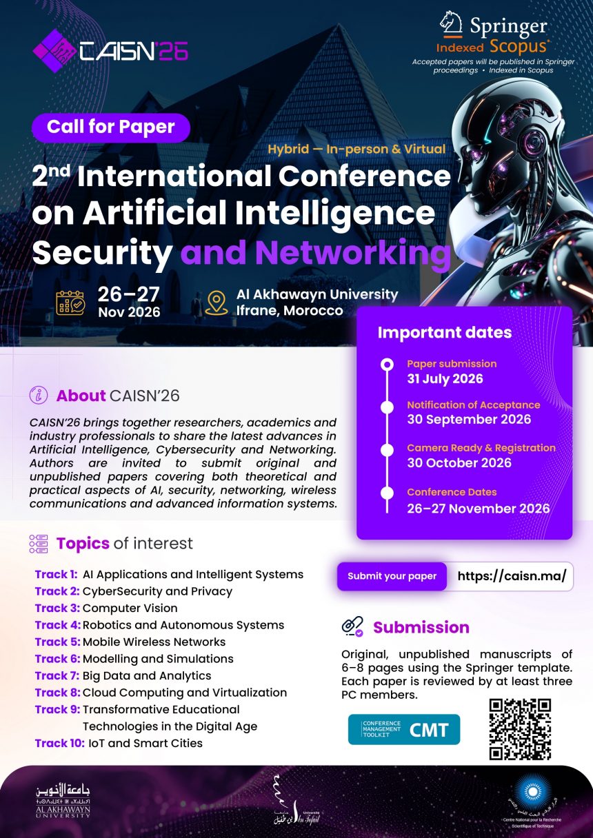 Appel à communications – CAISN&rsquo;2026 : Conférence Internationale sur l&rsquo;Intelligence Artificielle, la Sécurité et les Réseaux
