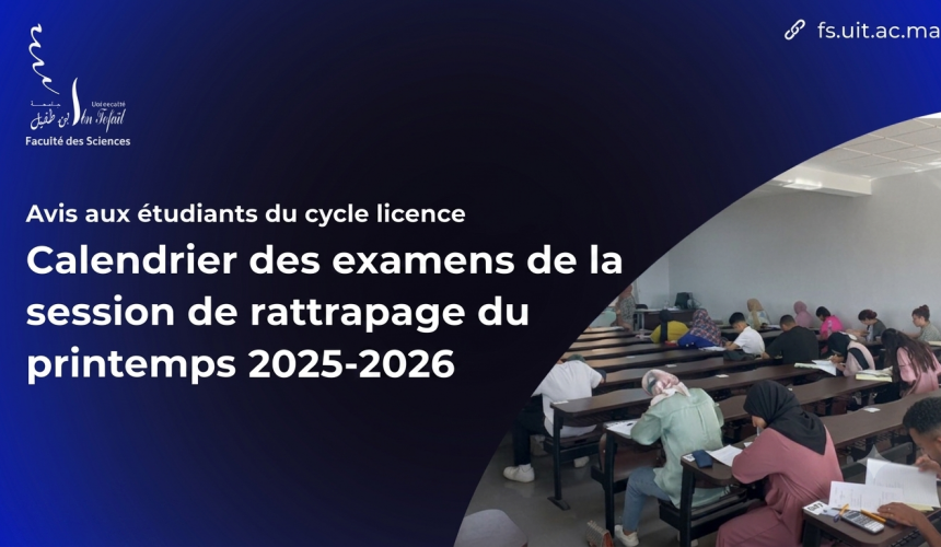 Calendrier des examens de la session rattrapage du printemps 2025/2026